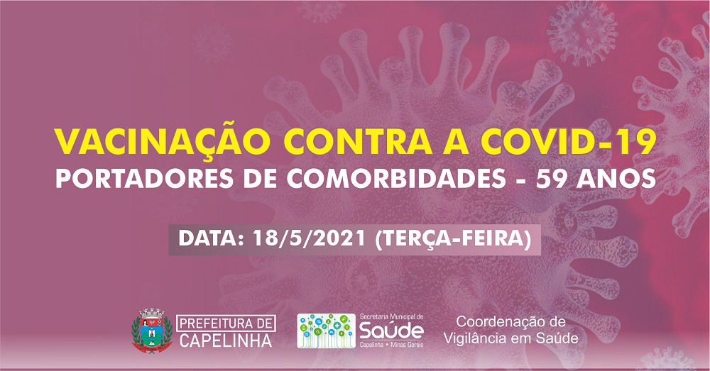 Prefeitura Municipal de Bicas - 11 e 12/05 Vacinação - Segunda Fase de  Pessoas com Comorbidades