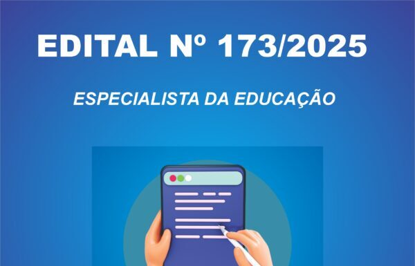 EDITAL Nº 173/2025