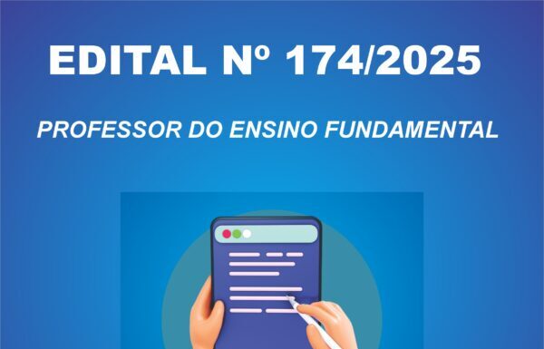 EDITAL Nº 174/2025