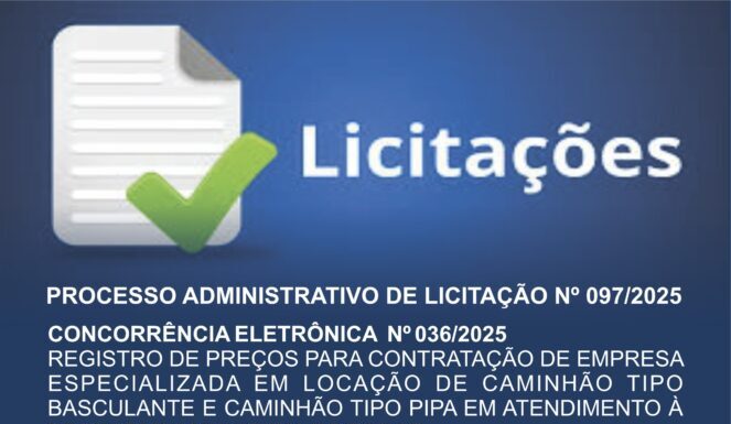 PROCESSO ADMINISTRATIVO DE LICITAÇAO Nº 097/2025 – PREGÃO ELETRÔNICO Nº 36/2025