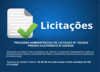 PROCESSO ADMINISTRATIVO DE LICITAÇAO Nº 102/2025 PREGÃO ELETRÔNICO Nº 039/2025