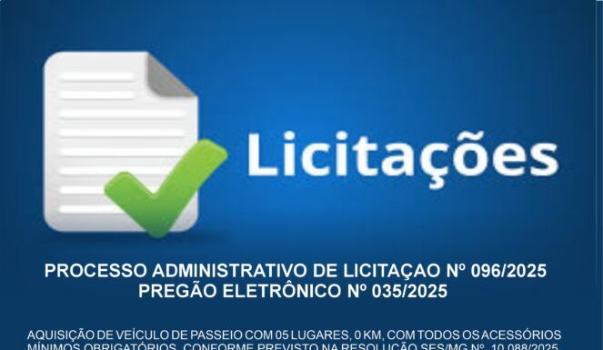 PROCESSO ADMINISTRATIVO DE LICITAÇAO Nº 096/2025 PREGÃO ELETRÔNICO Nº 035/2025